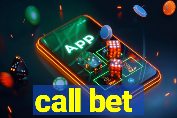 call bet